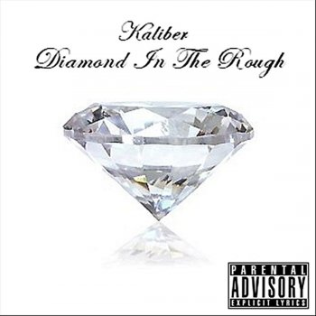 Kaliber Diamond In The Rough (100 Bars)