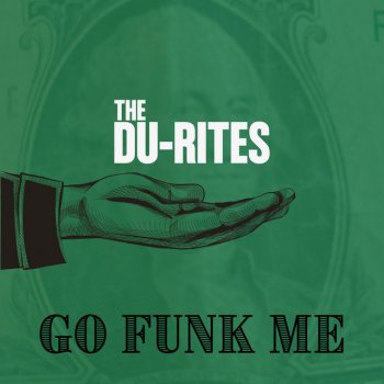 The Du-Rites feat. Seth Hachen Go Funk Me