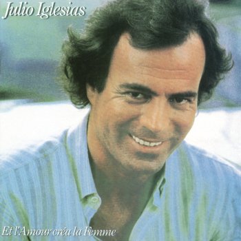 Julio Iglesias Les sourires de mes souvenirs (Momentos)