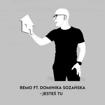 Remo feat. Dominika Sozańska Jesteś Tu