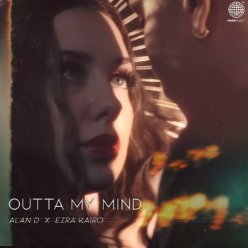 Alan D feat. Ezra Kairo Outta My Mind