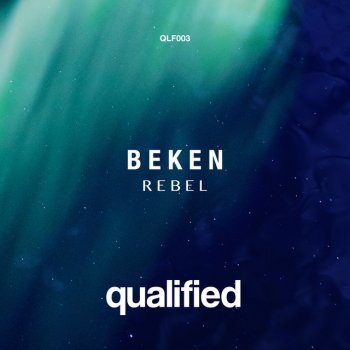 Beken Rebel (Extended Mix)