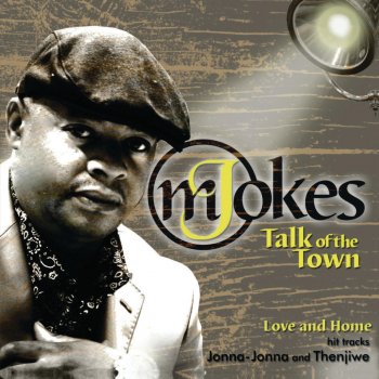 Mjokes feat. Obvious Skhokho, Mzebes, Mr Selwyn & Stoan Seate Jonna-Jonna
