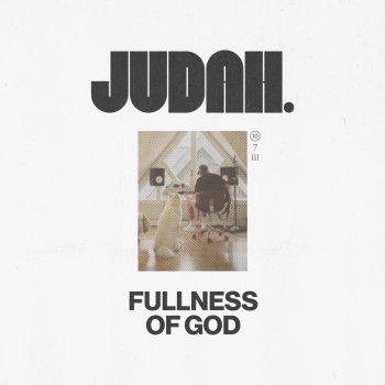 JUDAH. Fullness Of God