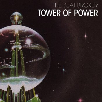 The Beat Broker Tower of Power