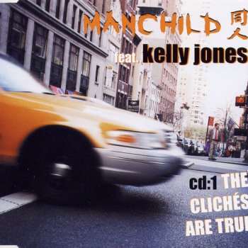 Manchild The Clichés Are True (radio mix)