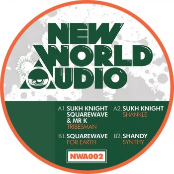 Squarewave feat. Sukh Knight & Mr. K Tribesman