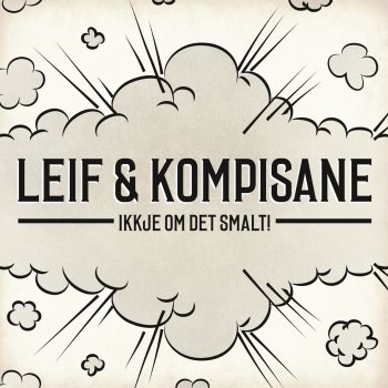 Leif & Kompisane Kameleon
