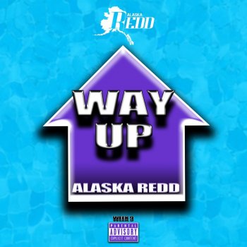 Alaska Redd Way Up