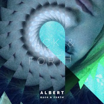 Albert Back & Forth