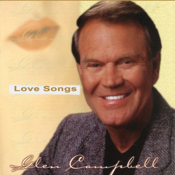 Glen Campbell Everything a Man Could Ever Need