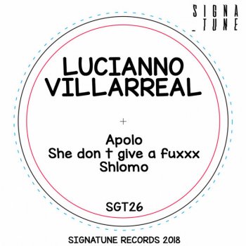 Lucianno Villarreal She Don't Give A Fuxxx