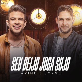 Avine Vinny feat. Jorge Seu Beijo Joga Sujo