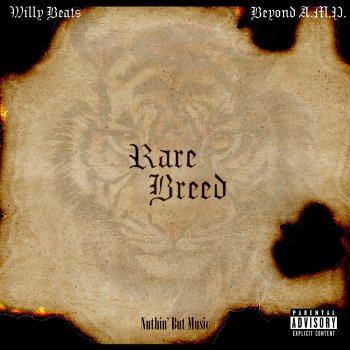 Willy Beats Rare Breed (feat. Beyond a.M.P.)