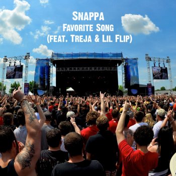Snappa, Treja & Lil' Flip Favorite Song