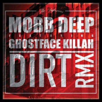 Mobb Deep feat. Ghostface Killah Dirt