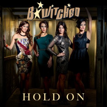 B*Witched Hold On