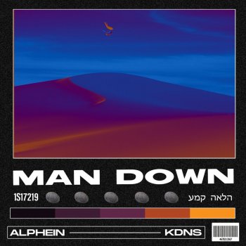 Alphein MAN DOWN (feat. KDNS)