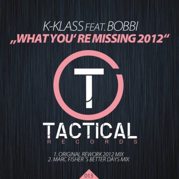 K-Klass What You're Missing (radio mix)