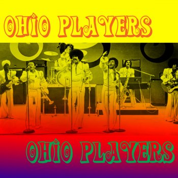 Ohio Players Being the Man That I Am