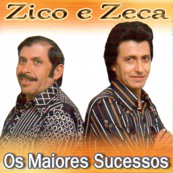 Zico e Zeca Casinha Amarela