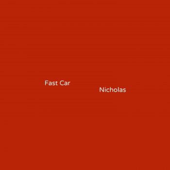 Nicholas Fast Car