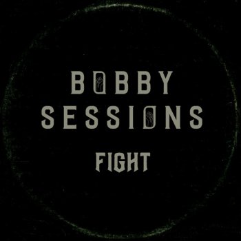 Bobby Sessions FIGHT - Declaration Remix