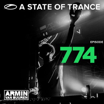 Armin van Buuren A State Of Trance (ASOT 774) - This Week's Tune Of The Week