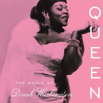 Dinah Washington feat. Quincy Jones and His Orchestra I'll Drown In My Tears (1989 Compilation Version)