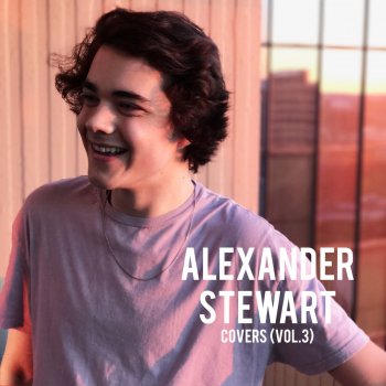 Alexander Stewart There's Nothing Holding Me Back