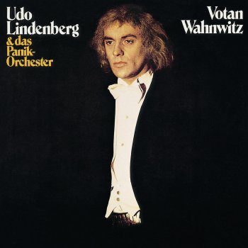 Udo Lindenberg & Das Panikorchester Votan Wahnwitz