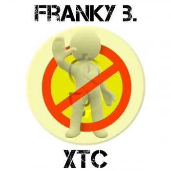 Franky B. XTC (Club Mix)