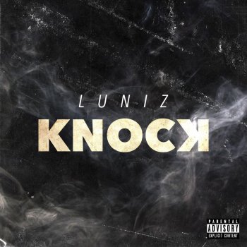 Luniz Knock