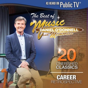 Daniel O'Donnell Irish Medley: It's a Long Way To Tipperary, Pack Up Your Troubles (In Your Old Kit Bag), If You're Irish Come Into the Parlour