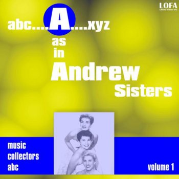 The Andrews Sisters Straigthen Up and Fly Right