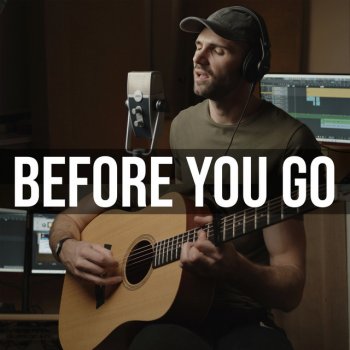 Ben Woodward Before You Go (Acoustic)