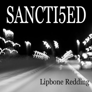 Lipbone Redding Sancti5ed