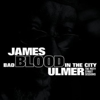 James Blood Ulmer Backwater Blues
