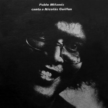 Pablo Milanés Canción (De Qué Callada Manera)