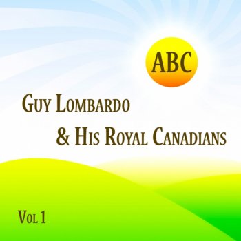 Guy Lombardo & Guy Lombardo & His Royal Canadians I get the blues when it rains