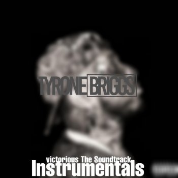 Tyrone Briggs Victorious (feat. Pleasant Russell) [Instrumental]