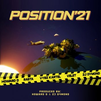 Howard D feat. Rasta, Velet, ZJ Dymond & Vybz Kartel Position '21 (Instrumental)
