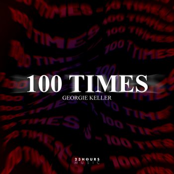 Georgie Keller 100 Times (Championsleak Remix)