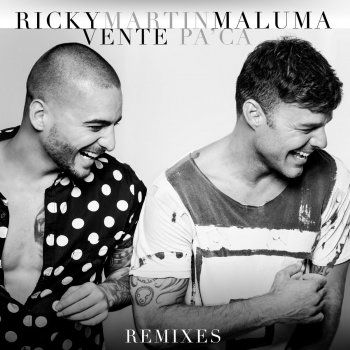 Ricky Martin feat. Maluma Vente Pa' Ca (feat. Maluma) - Urban Remix