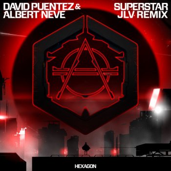 David Puentez feat. Albert Neve & JLV Superstar - JLV Remix