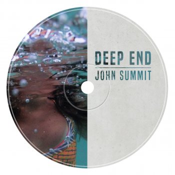 John Summit Deep End (Extended Mix)