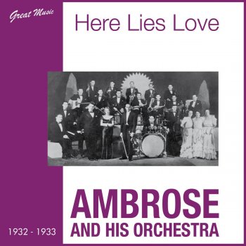 Ambrose & His Orchestra Willow Weep for Me