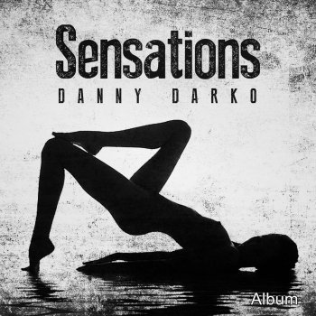 Danny Darko feat. Jova Radevska Time Will Tell