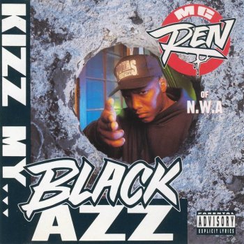 MC Ren Kizz My Black Azz