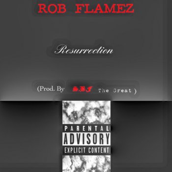 ROB Flamez Resurrection